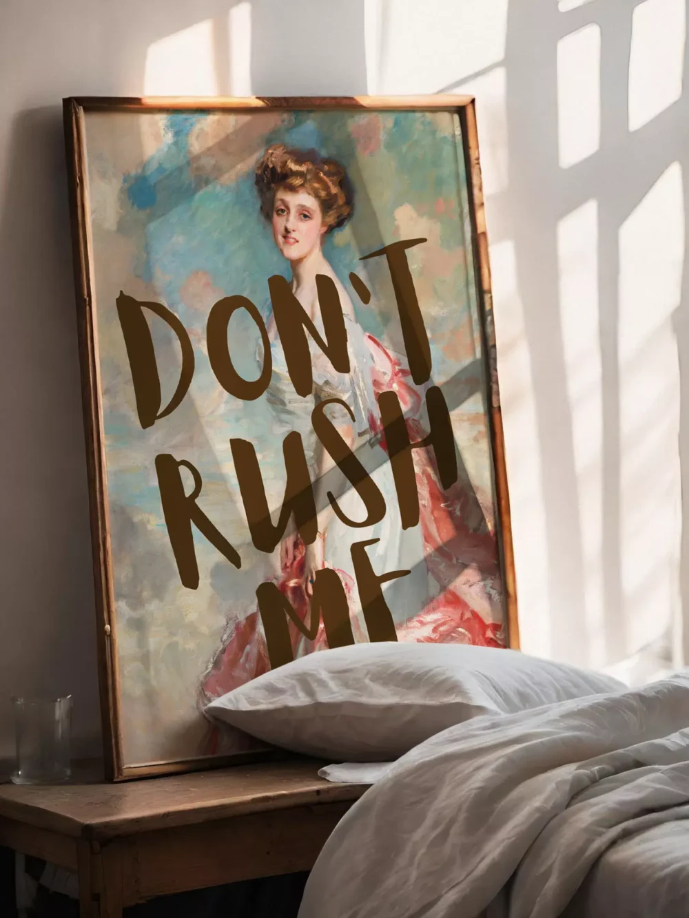 DON’T RUSH ME. 10