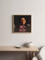 NO RUSH